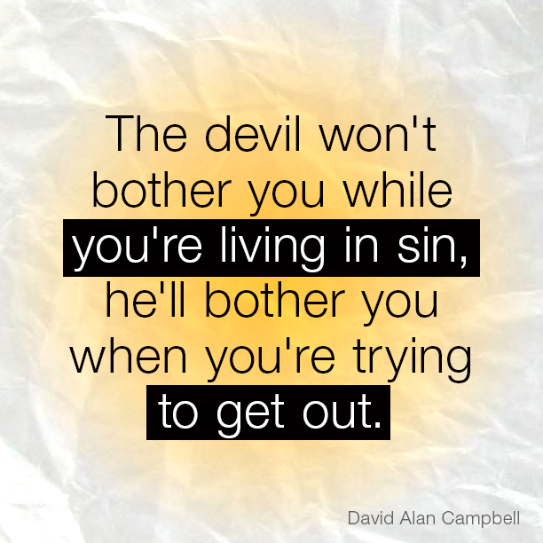 The Devil Won t Bother You SermonQuotes