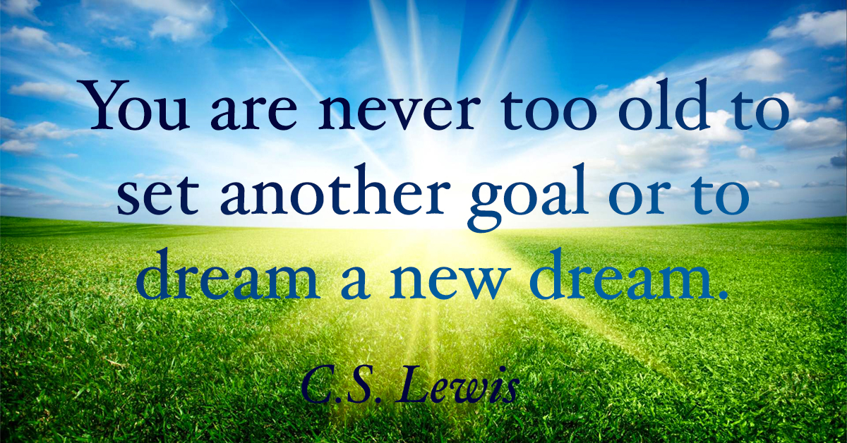 Never too old to dream