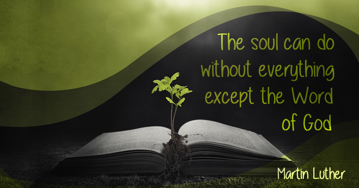 The Soul Needs the Word of God - SermonQuotes